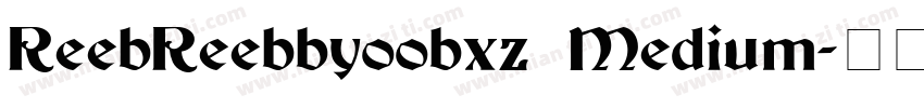 ReebReebbyoobxz Medium字体转换